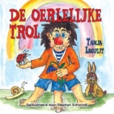 De Oerlelijke Trol en Een Nachtelijk Avontuur